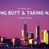 Kicking Butt and Taking Names: My April 2016 Income Report